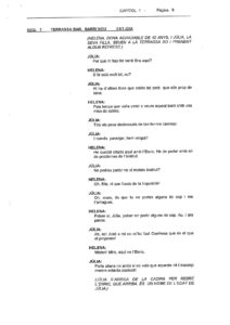 Escaleta d'una seqüència de la sèrie Poble Nou. Inclou l’estructura escena per escena, sovint amb una breu descripció del que hi passa.