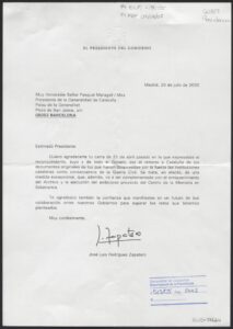Lettres de remerciements et de reconnaissance pour le retour à la Catalogne de la documentation des Archives générales de la guerre civile « Papiers de Salamanque » entre le président Maragall et le président Rodríguez Zapatero