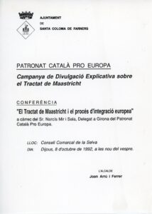 Conférence du Conseil d'administration catalan pour l'Europe sur le traité de Maastricht et le processus d'intégration européenne