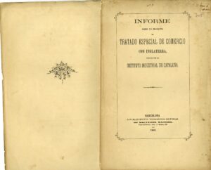 Rapport sur le projet de traité commercial spécial avec l'Angleterre publié par l'Institut industriel de Catalogne
